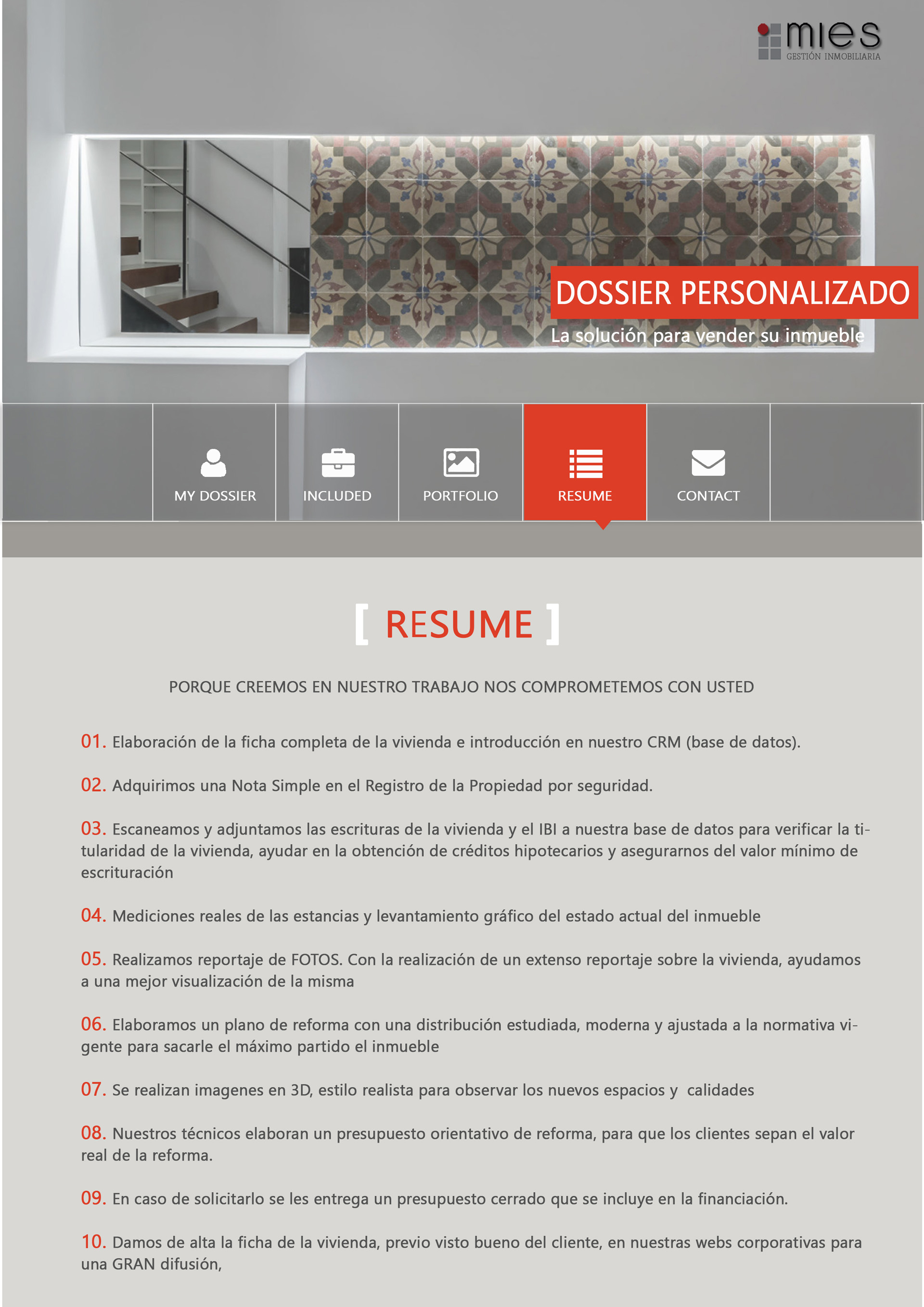 Mies inmobiliaria - Resume