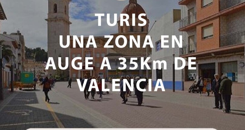 Turís, una población próxima a Valencia en auge: ¿por qué ahora es el momento ideal para comprar o vender?